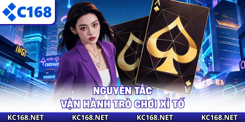 Nguyên tắc vận hành trò chơi xì tố